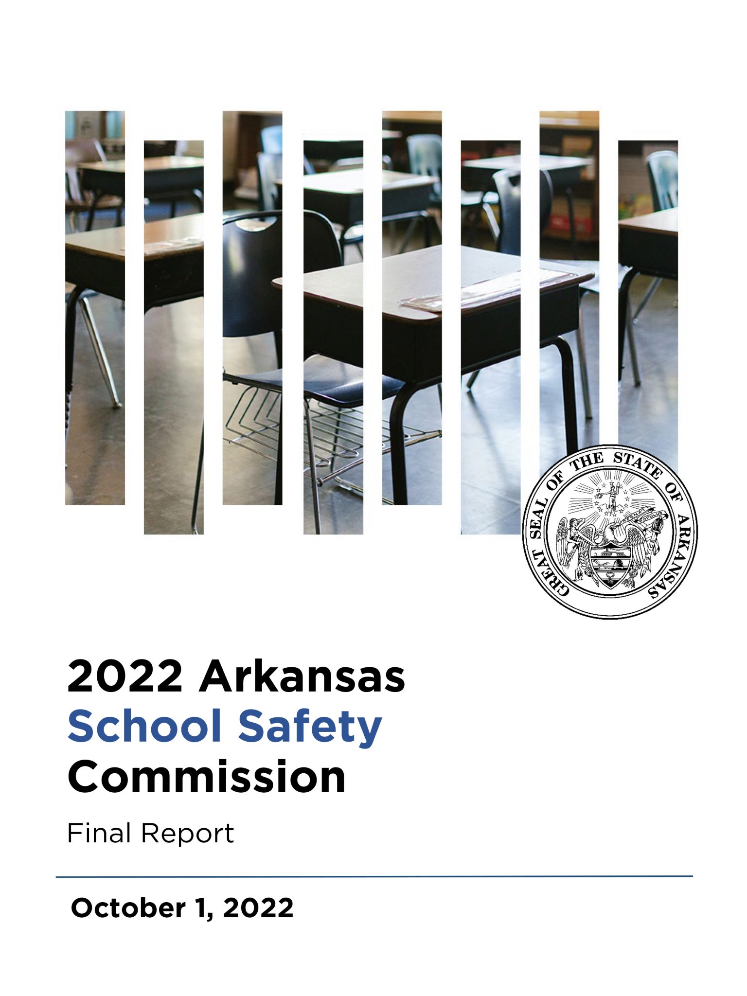 Arkansas School Safety Commission Final Report 2022 Arkansas Center